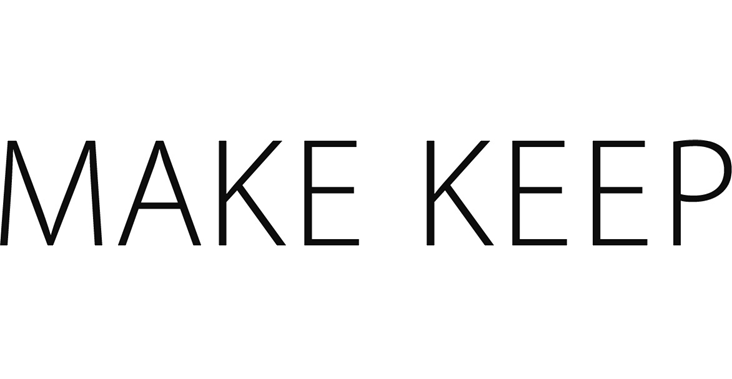 MAKE KEEP